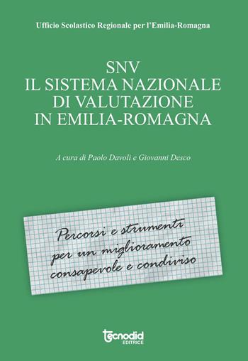 Snv il sistema nazionale di valutazione  - Libro Tecnodid 2021 | Libraccio.it