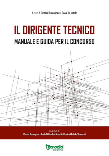 Manuale dirigente tecnico  - Libro Tecnodid 2021 | Libraccio.it