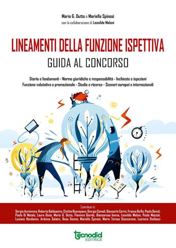 Lineamenti della funzione ispettiva. Guida al concorso - Mario Giacomo Dutto, Mariella Spinosi - Libro Tecnodid 2021 | Libraccio.it