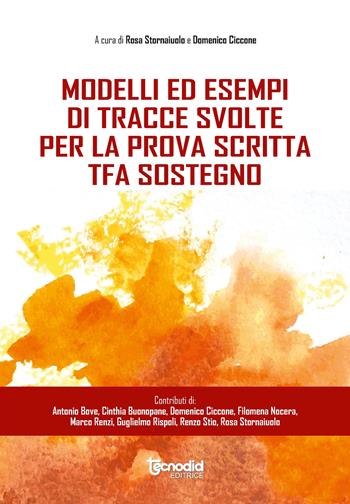 Modelli ed esempi di tracce svolte per la prova scritta tfa sostegno  - Libro Tecnodid 2021 | Libraccio.it