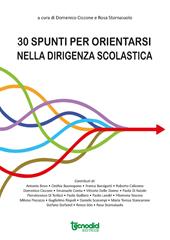 Trenta spunti per orientarsi nella dirigenza scolastica