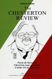 The Chesterton review. Vol. 2: Poesie di Chesterton. Chesterton come giornalista. L'uomo vivo in Chesterton.
