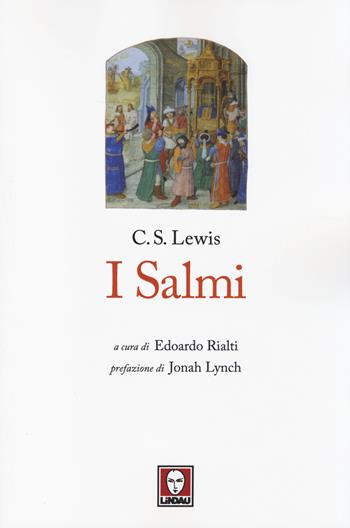 I Salmi - Clive S. Lewis - Libro Lindau 2014, I pellicani | Libraccio.it