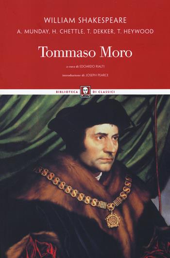Tommaso Moro - William Shakespeare, Anthony Munday, Henry Chettle - Libro Lindau 2014, Biblioteca di classici | Libraccio.it