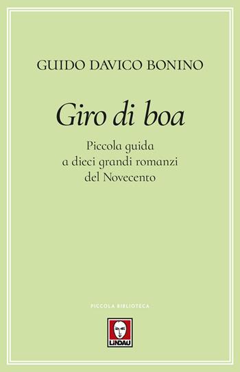 Giro di boa - Guido Davico Bonino - Libro Lindau 2017, Piccola biblioteca | Libraccio.it