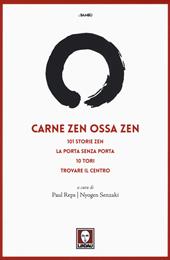 Carne zen ossa zen: 101 storie zen-La porta senza porta-10 Tori-Trovare il centro