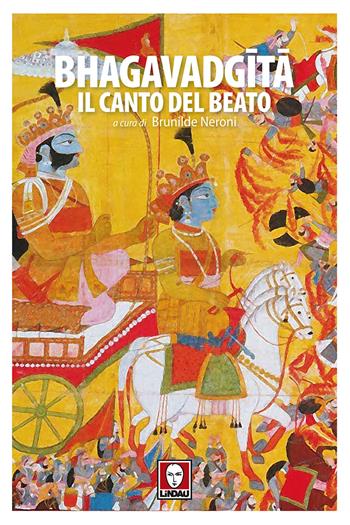 Bhagavadgita. Il canto del beato  - Libro Lindau 2018, Senza frontiere | Libraccio.it
