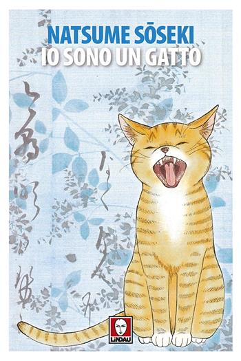 Io sono un gatto - Natsume Soseki, Cobato Tirol - Libro Lindau 2018, Senza frontiere | Libraccio.it