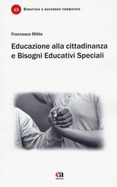 Educazione alla cittadinanza e bisogni educativi speciali. Un incontro necessario