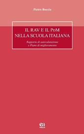 Il RAV e il PdM nella scuola italiana. Rapporto di autovalutazione e Piano di miglioramento