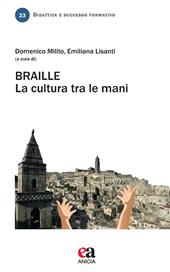 Braille. La cultura tra le mani