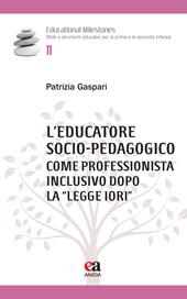 L' educatore socio-pedagogico come professionista inclusivo dopo la «Legge Iori»