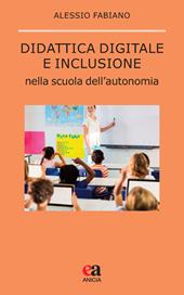 Didattica digitale e inclusione nella scuola dell'autonomia