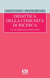 Didattica della comunità di ricerca. Per un'educazione democratica