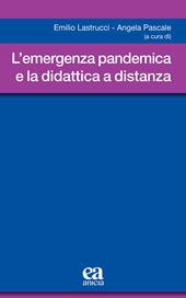 L' emergenza pandemica e la didattica a distanza