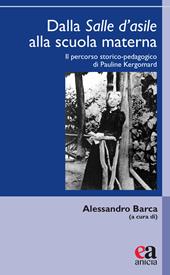 Dalla salle d'asile alla scuola materna. Il percorso storico-pedagogico di Pauline Kergomard