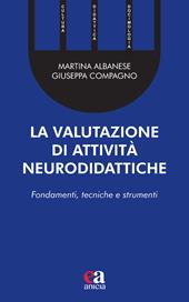 La valutazione di attività neurodidattiche. Fondamenti, tecniche e strumenti