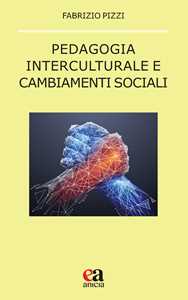 Image of Pedagogia interculturale e cambiamenti sociali