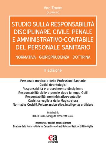 Studio sulla responsabilità disciplinare, civile, penale e amministrativo-contabile del personale sanitario. Normativa, giurisprudenza, dottrina  - Libro Anicia (Roma) 2023, Vita & diritto | Libraccio.it