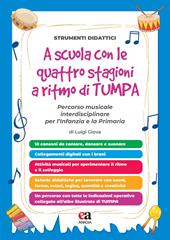 A scuola con le quattro stagioni a ritmo di TumPa. Percorso musicale interdisciplinare per l’Infanzia e la Primaria