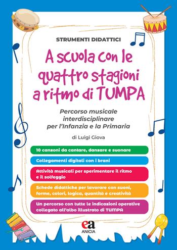 A scuola con le quattro stagioni a ritmo di TumPa. Percorso musicale interdisciplinare per l’Infanzia e la Primaria - Luigi Giova - Libro Anicia (Roma) 2024, Scuola | Libraccio.it