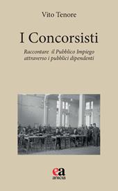 I concorsisti. Raccontare il pubblico impiego attraverso i pubblici dipendenti