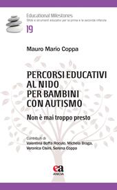 Percorsi educativi al nido per bambini con autismo. Non è mai troppo presto