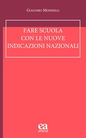 Fare scuola con le nuove indicazioni nazionali