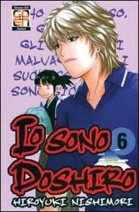 Io sono Doshiro. Vol. 6 - Hiroyuki Nishimori - Libro Goen 2015, Yoichi | Libraccio.it