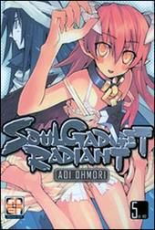 Soul gadget radiant. Vol. 5