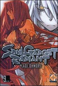 Soul gadget radiant. Vol. 9 - Aoi Ohmori - Libro Goen 2015, NYU collection | Libraccio.it