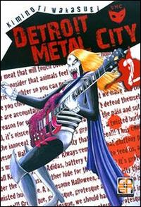 Detroit metal city. Vol. 2 - Kiminori Wakasugi - Libro Goen 2015, Mega collection | Libraccio.it