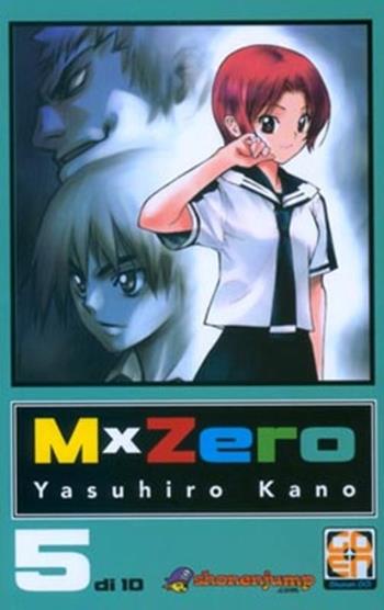 MxZero. Vol. 5 - Yasuhiro Kano - Libro Goen 2021 | Libraccio.it