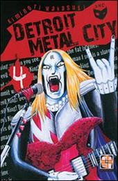 Detroit metal city. Vol. 4