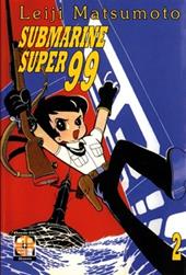 Submarine super99. Vol. 2