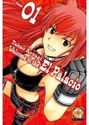 Welcome to the El Palacio. Vol. 1 - Takao Aoyagi - Libro Goen 2015 | Libraccio.it