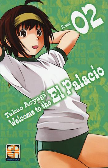 Welcome to the El Palacio. Vol. 2 - Takao Aoyagi - Libro Goen 2018, Young collection | Libraccio.it