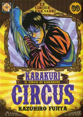 Karakuri Circus. Vol. 9 - Kazuhiro Fujita - Libro Goen 2014 | Libraccio.it