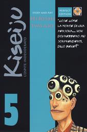 L' ospite indesiderato. Kiseiju. Vol. 5