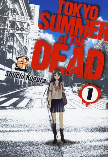 Tokyo summer of the dead. Vol. 1 - Shiichi Kugura - Libro Goen 2015, Horaa collection | Libraccio.it