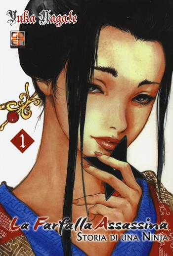 La farfalla assassina. Storia di una ninja. Vol. 1 - Yuka Nagate - Libro Goen 2015, Memai collection | Libraccio.it