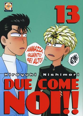Due come noi!!. Vol. 13 - Hiroyuki Nishimori - Libro Goen 2016, U-Jin collection extra | Libraccio.it