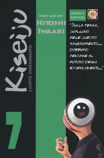 L'ospite indesiderato. Kiseiju. Vol. 7 - Hitoshi Iwaaki - Libro Goen 2015, Cult collection | Libraccio.it