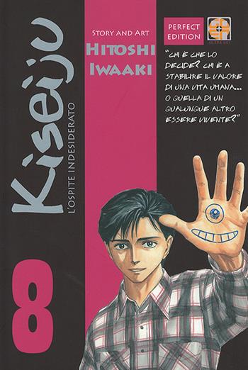 L' ospite indesiderato. Kiseiju. Vol. 8 - Hitoshi Iwaaki - Libro Goen 2016, Cult collection | Libraccio.it