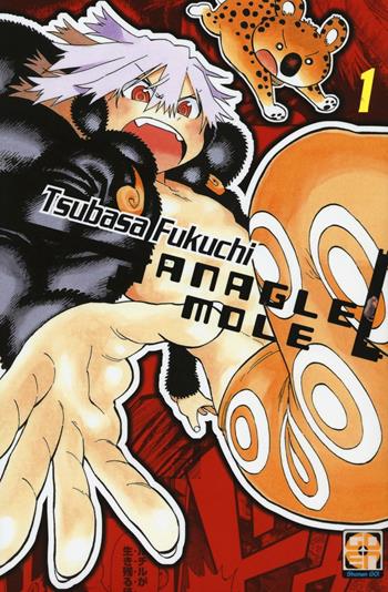 Anagle Mole. Vol. 1 - Tsubasa Fukuchi - Libro Goen 2016, Young collection | Libraccio.it