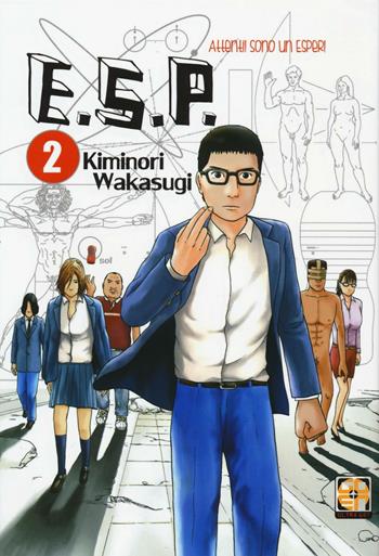 E.S.P. attenti! Sono un esper!. Vol. 2 - Kiminori Wakasugi - Libro Goen 2016, Ultra go! | Libraccio.it