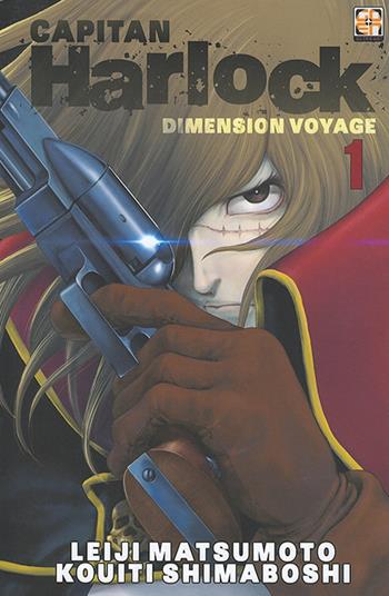Dimension voyage. Capitan Harlock. Vol. 1 - Leiji Matsumoto, Kouiti Shimaboshi - Libro Goen 2016 | Libraccio.it