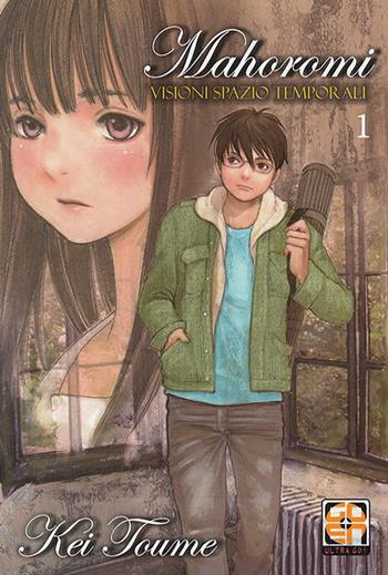 Mahoromi, visioni spazio temporali. Vol. 1 - Kei Toume - Libro Goen 2016, Mirai collection | Libraccio.it