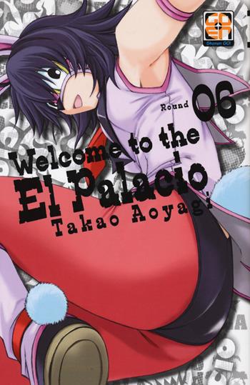 Welcome to the El Palacio. Vol. 6 - Takao Aoyagi - Libro Goen 2020 | Libraccio.it