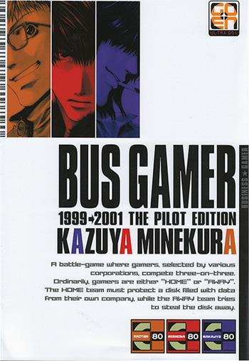 Bus gamer. Vol. 1 - Kazuya Minekura - Libro Goen 2016 | Libraccio.it